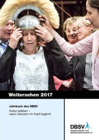 Titelbild Jahrbuch „Weitersehen“ 2017: Kultur erleben – wenn Inklusion im Kopf beginnt